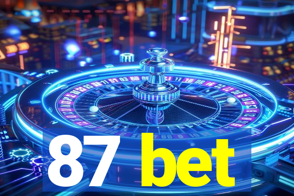 87 bet